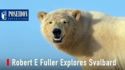 Robert Е Fuller Explores Svalbard
